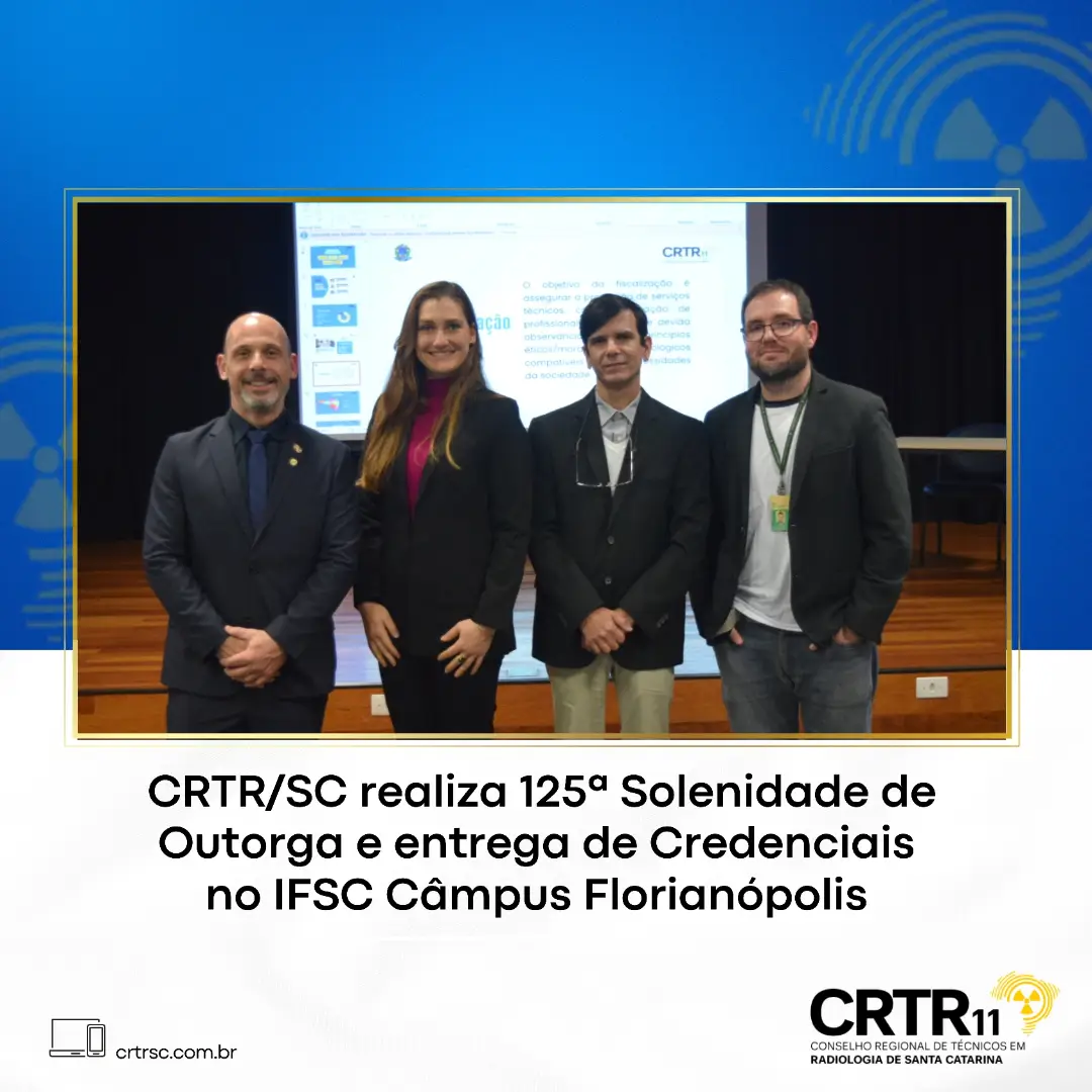 CRTR/SC realiza 125ª Solenidade do IFSC e Outorga e entrega de Credenciais no IFSC Câmpus Florianópolis